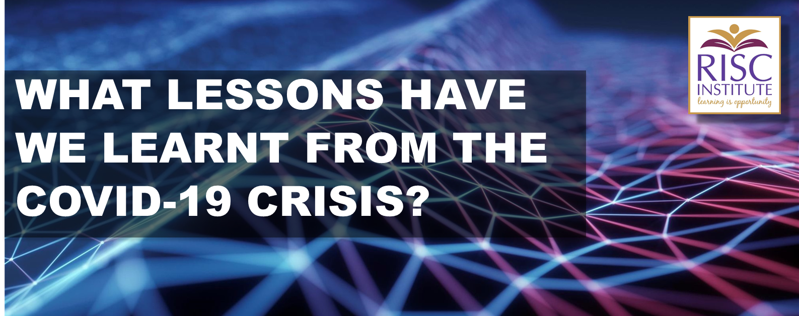 Course Image Webinar: What lessons we have learnt from COVID-19 crisis?
